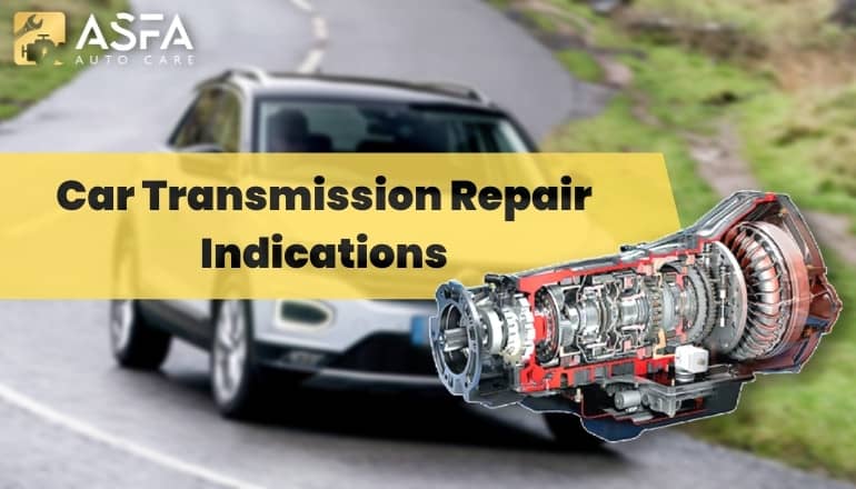 5 Signs That Your Car Transmission Needs To Repair