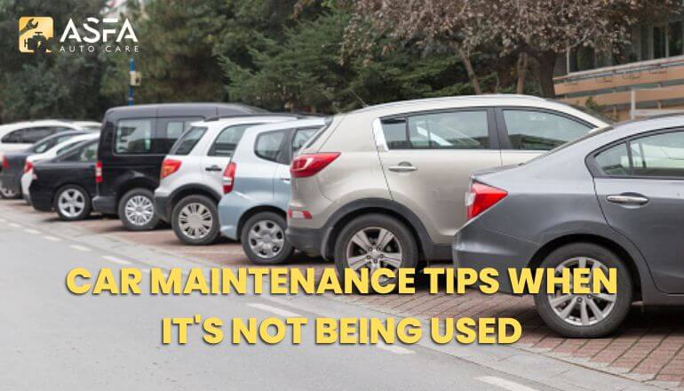 How to Maintain Car When it’s not Being Used