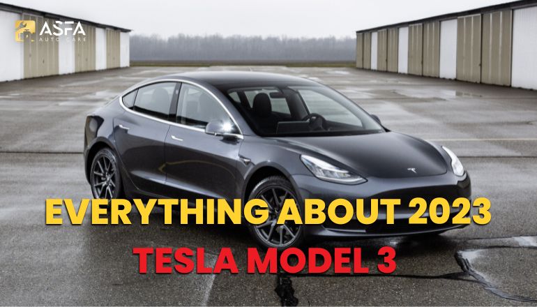 Everything You Need to Know About the 2023 Tesla Model 3