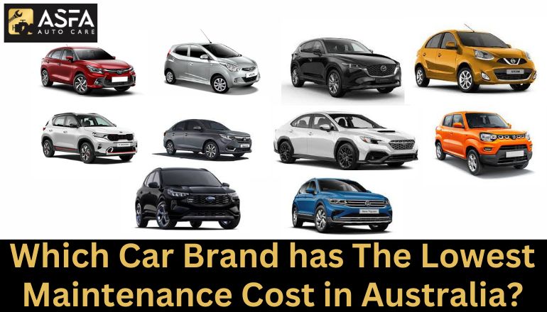 Which Car Brand Has The Lowest Maintenance Cost in Australia?