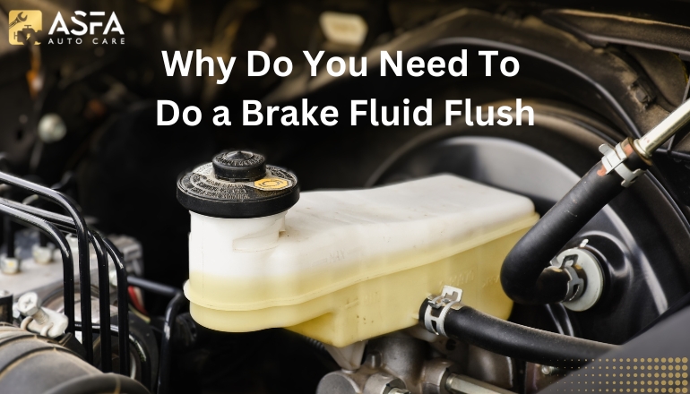 Why Do You Need To Do a Brake Fluid Flush? (A Depth Guide)