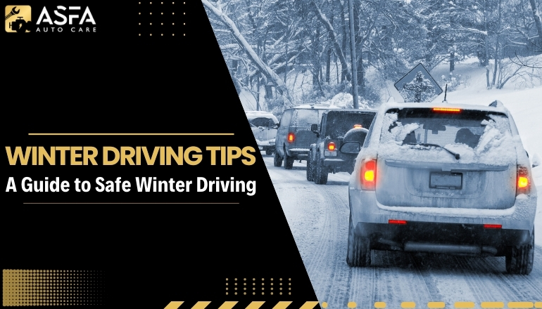 Winter Driving Tips: A Guide to Safe Winter Driving