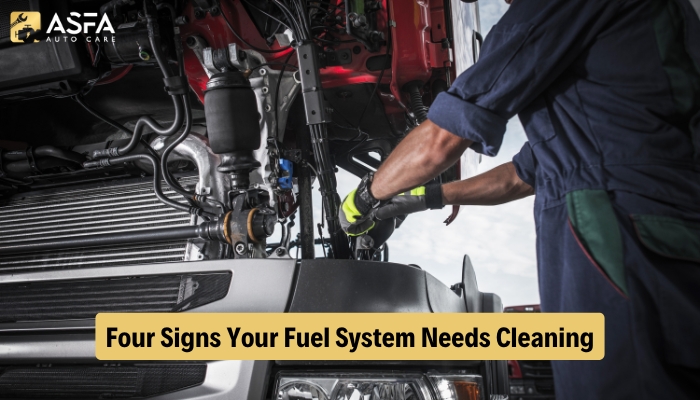 4 Signs Your Fuel System Needs Cleaning